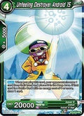 Unfeeling Destroyer Android 15