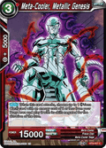 Meta-Cooler, Metallic Genesis