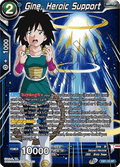Gine, Heroic Support