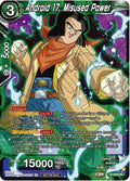 Android 17, Misused Power