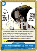 I Will Make Whitebeard the King of the Pirates (OP12-058)