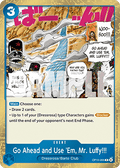 Go Ahead and Use 'Em, Mr. Luffy!!! (OP15-055)