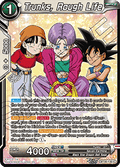Trunks, Rough Life