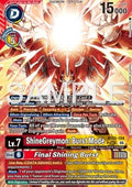 ShineGreymon: Burst Mode / Final Shining Burst (BT25-104) (V.2)